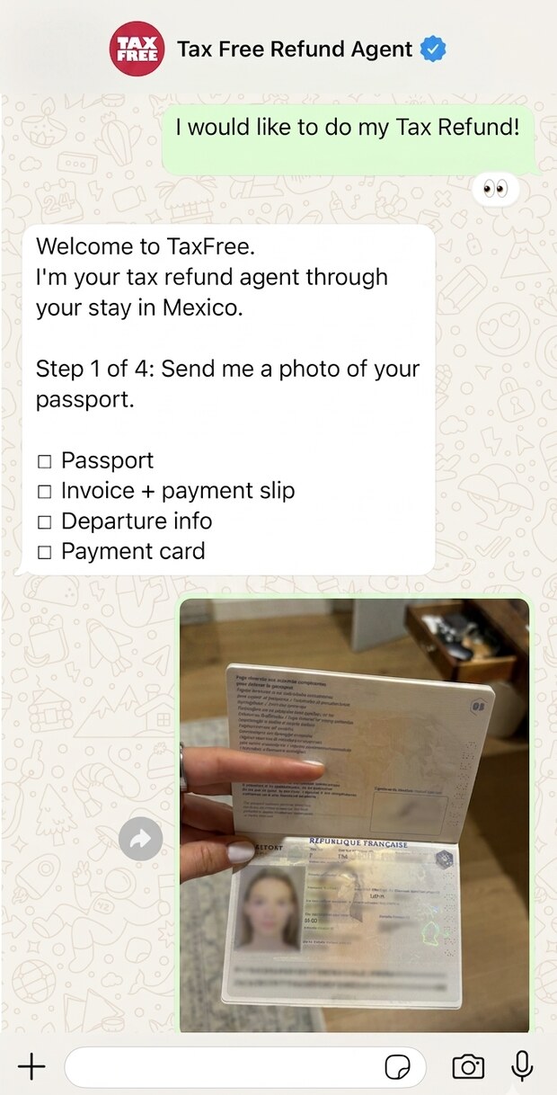 A real WhatsApp chat with the Tax Free Refund Agent: it welcomes the traveler, lists the four things to send — passport, invoice + payment slip, departure info and payment card — and the traveler sends a photo of their passport.